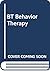 BT Behavior Therapy