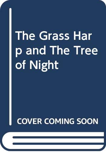 The Grass Harp and The Tree of Night (Mass Market Paperback)