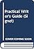 Practical Writer's Guide