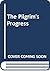 The Pilgrim's Progress