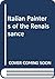 Italian Painters of the Renaissance by Bernard Berenson