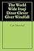 The World Wide Iraqi Dinar Clever Giver Windfall by Carl Marshall