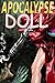 Apocalypse Doll (A Zombie story)