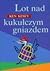 Lot Nad Kukułczym Gniazdem
