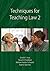 Techniques for Teaching Law 2