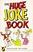 The Huge Joke Book
