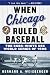 When Chicago Ruled Baseball: The Cubs-White Sox World Series of 1906 – The 'Hitless Wonders' and a City Reborn from Ashes