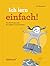 Ich lern einfach: Einfaches, effektives und erfolgreiches Lernen mit NLP! - Das Lerncoaching-Programm für Kinder, Jugendliche und Erwachsene (German Edition)