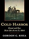 Cold Harbor: Gran...