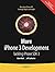 More iPhone 3 Development: Tackling iPhone SDK 3 (Books for Professionals by Professionals)