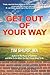 Get Out Of Your Way by Tim Shurr