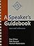 Speaker's Guidebook 2e and CD-Rom Video Theater 2.0 and Outlining and Organizing: Your Speech