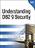 Understanding DB2 9 Security: DB2 Information Management Software