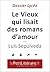 Le Vieux qui lisait des romans d'amour by Luis Sepúlveda