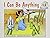 I Can Be Anything: Student Reader (Steck-Vaughn Pair-It Books: Emergent Stage 2)