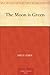 The Moon Is Green by Fritz Leiber
