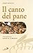 Il canto del pane