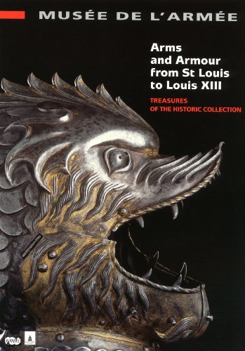 Armes Et Armures De Saint Louis À Louis Xii Itrésors Du Département Ancien (Paperback)