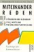 Miteinander reden 1 + 2. Störungen und Klärungen / Stile, Werte und Persönlichkeitsentwicklung