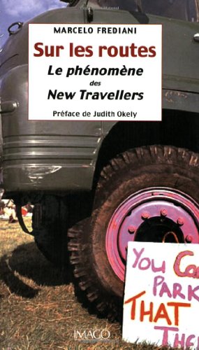 Sur les routes: Le phénomène des new travellers (Paperback)