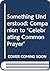 Something Understood: a Companion to Celebrating Common Prayer