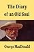 The Diary of an Old Soul by George MacDonald