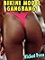 Bikini Model Gangbang