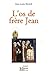 L'os de frère Jean