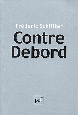 Contre debord (Paperback)