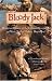 Bloody Jack: Being an Account of the Curious Adventures of Mary "Jacky" Faber, Ship's Boy (Bloody Jack, #1)