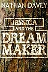 Jessica and the Dream Maker