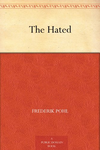 The Hated (Kindle Edition)