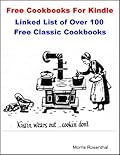 Free Cookbooks For Kindle: Linked List of Over 100 Free Classic Cook Books (Free Books on Kindle)