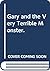 Gary and the Very Terrible ...