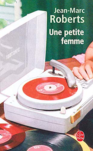Une Petite Femme (Ldp Litterature) (French Edition)