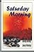 Saturday Morning (Anthology...