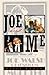 Joe & Me
