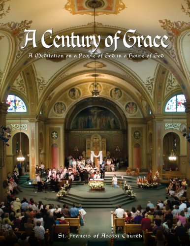 A Century of Grace: A Meditation on a People of God in a House of God (Hardcover)