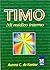 Timo: Mi Medico Interno/ My Internal Doctor (Medicina) (Spanish Edition)