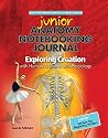 Junior Anatomy Notebooking Journal for Exploring Creation with Human Anatomy and Physiology Junior Anatomy Notebooking Journal for Exploring Creation with Human Anatomy and Physiology