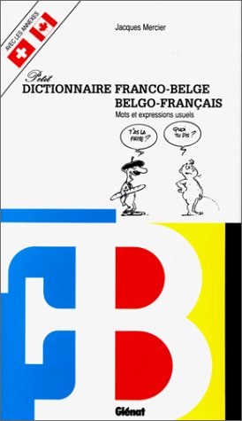 Dictionnaire Franco-Belge / Belgo-Français (Paperback)