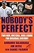 Nobody's Perfect: Two Men, One Call, and a Game for Baseball History