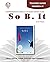 So B. It - Teacher Guide by Novel Units