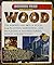 Wood (Science Files: Materials)