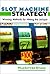 Slot Machine Strategy by MacIntyre Symms