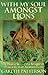 With My Soul Amongst Lions - A Moving Story Of The Struggle T... by Gareth Patterson