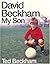 David Beckham My Son
