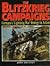 The Blitzkrieg Campaigns: G...