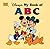 Disney's My Book of ABC (Shaped Little Nugget)