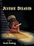 Justice Delayed by Keith Fielding